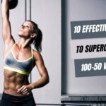10 Effective Workouts to Supercharge Your 100-50 Weight Loss Method Results